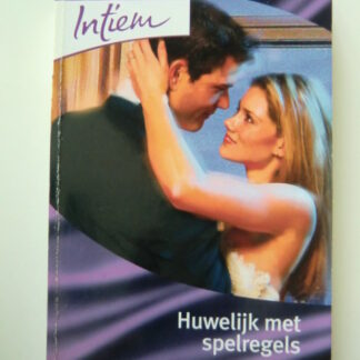 Intiem 1594: Huwelijk met spelregels / Susan Mallery