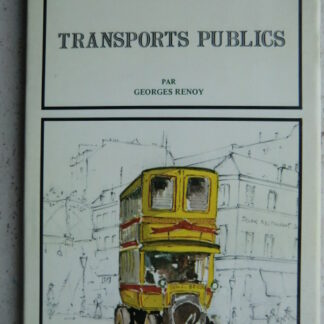 Paris naguere transports publics / Georges Renoy (Frans boek)