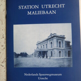 Station Utrecht Maliebaan / Lex van Marion (zachte kaft)