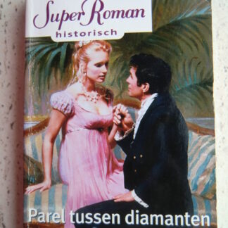 Super Roman Historisch 255: Parel tussen diamanten / Julia Justiss