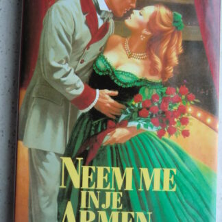 Neem me in je armen / Carolyn Fireside (Hardcover)