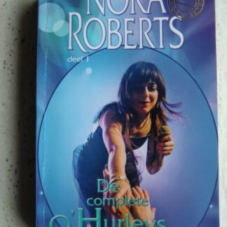 De complete O'Hurleys deel 1 / Nora Roberts