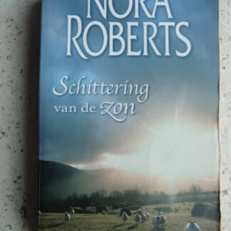 Schittering van de zon / Nora Roberts