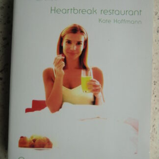 White Silk 25: Heartbreak restaurant / Kate Hoffmann; Oeps...vergissing! / Isabel Sharpe