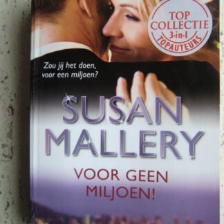 Voor geen miljoen! / Susan Mallory