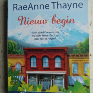 Nieuw begin / RaeAnne Thayne (HQN Roman 66)