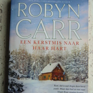 Een kerstmis naar haar hart / Robyn Carr (HQN Roman 63)