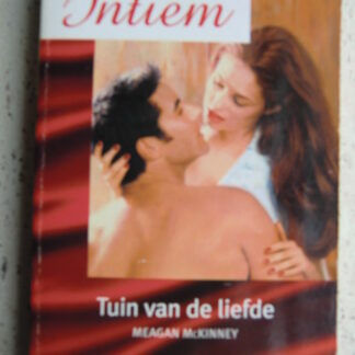 Intiem Extra 149: Tuin van de liefde / Meagan McKinney ; Een avontuurlijk aanbod / Jill Shalvis