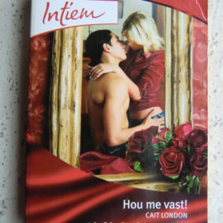 Intiem Extra 203: Hou me vast! / Cait London ; Liefde in de sneeuw / Linda Conrad