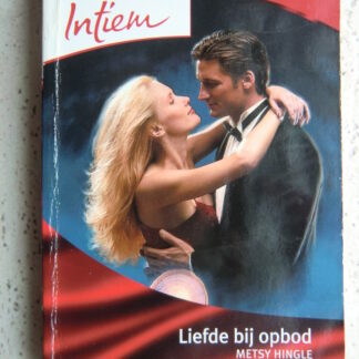 Intiem Extra 197: Liefde bij opbod / Metsy HIngle ; Texaans huwlijk / Sara Orwig