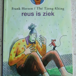 reus is ziek / Frank Herzen (AVI 1 ; Leesleeuw, zachte kaft)