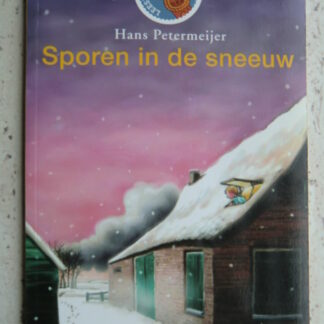 Sporen in de sneeuw / Hans Petermeijer (AVI 3 ; Leesleeuw, zachte kaft)