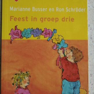 Feest in groep 3 / Marianne Busser (AVI 3 ; Boektoppers; zachte kaft)