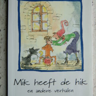 Mik heeft de hik en andere verhalen / Agnes Verboven e.a. (AVI 1-2-3 ; Boektoppers; zachte kaft)