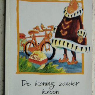 De koning zonder kroon / Marianne Busser (AVI 6 ; Boektoppers; zachte kaft)