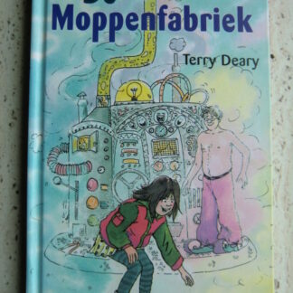 De moppenfabriek / Terry Deary (AVI 6 ; harde kaft)