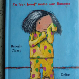 En tóch houdt mama van Ramona / Beverly Cleary (AVI 7; E5 ; harde kaft)