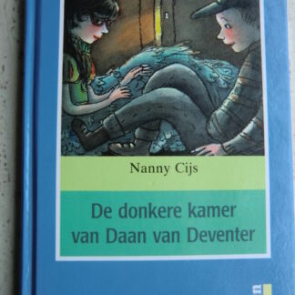 De donkere kamer van Daan van Deventer / Nanny Cijs (AVI 6 ; Harde kaft)