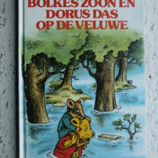 Bolkes zoon en Dorus Das op de Veluwe / A.D. Hildebrand (AVI 6-7 ; Harde kaft)