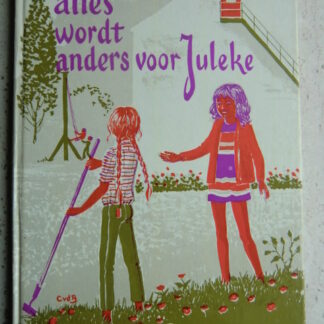 Alles wordt anders voor Juleke / Marian van Bergen (AVI 6-7 ; Harde kaft)