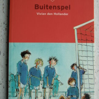 Buitenspel / Vivian den Hollander (Boektoppers ; AVI 7 ; zachte kaft)