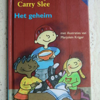 Het geheim / Carry Slee (AVI M3 - E3 ; harde kaft)