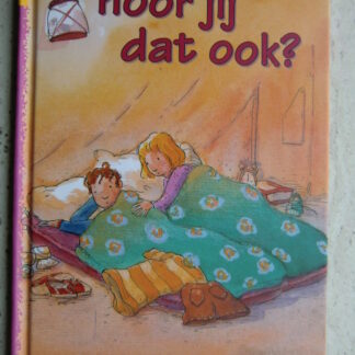 hoor jij dat ook? / Claudia de Boer (AVI M3 ; harde kaft)