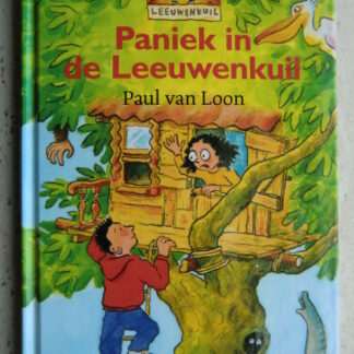 Paniek in de leeuwenkuil / Paul van Loon (AVI E5 - M6 ; harde kaft)