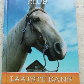 Laatste kans / Lucy Daniels (AVI 7 ; Harde kaft)