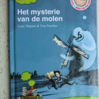 Het mysterie van de molen / Tiny Fisscher (AVI E5 - E6 ; Harde kaft)