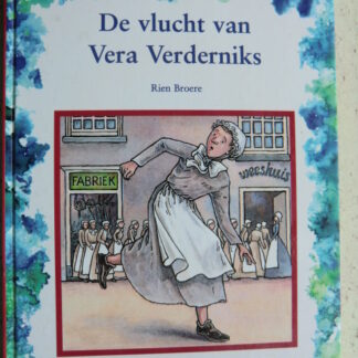 De vlucht van Vera Verderniks / Rien Broere (AVI 9 ; Harde kaft)