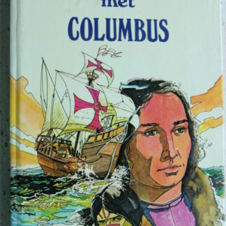 Avontuurlijke reizen met Columbus / Louise Andrews Kent (AVI 9 ; Harde kaft)