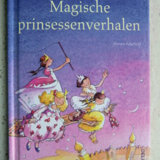 Magische prinsessenverhalen / Margot Scheffold (AVI 3 ; Harde kaft)