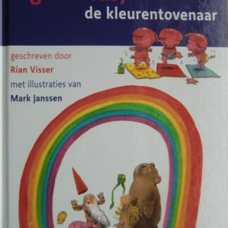 Pigmentus, de kleurentovenaar / Rian Visser (Prentenboek; Harde kaft)