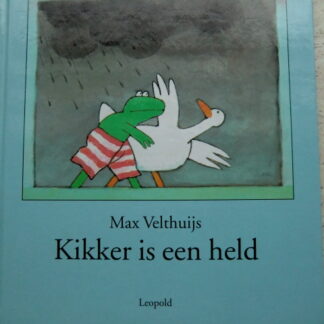 Kikker is een held / Max Velthuijs (Harde kaft)