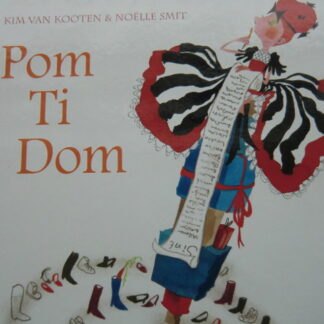 Pom Ti Dom / Kim van Kooten (Harde kaft)