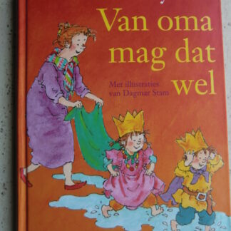 Van oma mag dat wel / Carry Slee (Harde kaft)