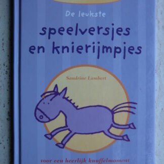 De leukste speelversjes en knierijmpjes / Sandrina Lambert (Harde kaft)